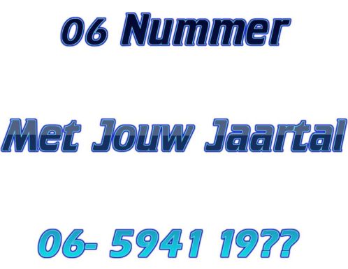 06 Nummer Met Jouw Jaartal 06- 5941 1940 tm 1999 Weg  Pech