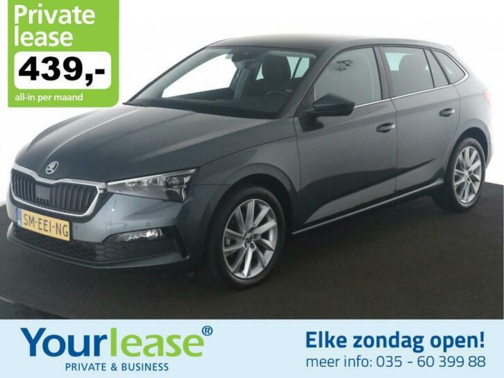 439,- Private lease  Skoda Scala 1.5 TSI Style DSG