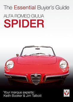 Alfa Romeo Giulia Spider The Essential Buyer039s Guide