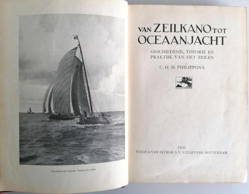 C.H.M. Philippona Van Zeilkano tot Oceaanjacht.