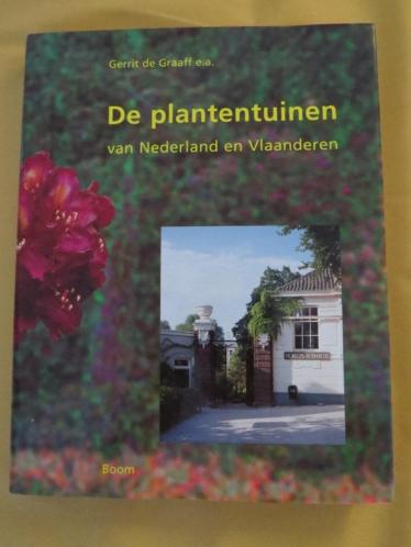 de plantentuinen van nederland en vlaanderen