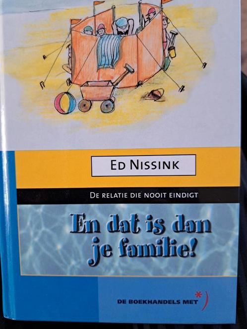 E. Nissink - EN DAT IS DAN JE FAMILIE