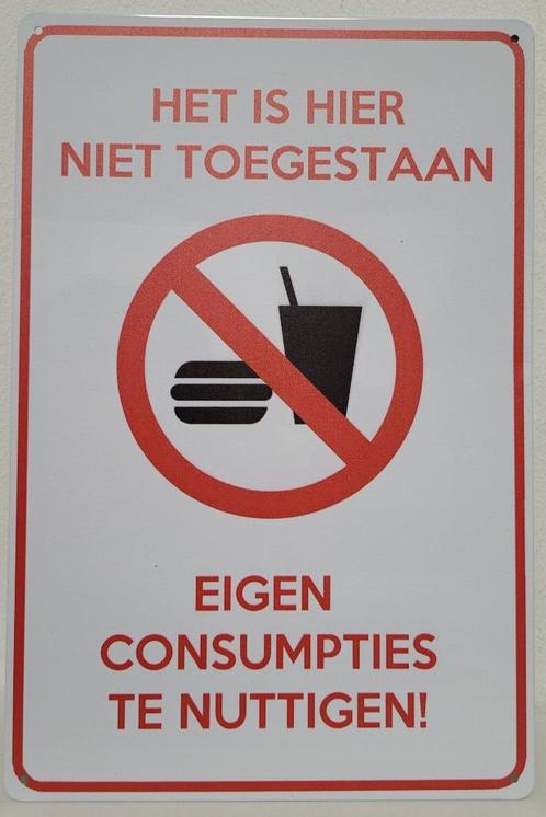 Eigen consumptie niet toegestaan reclamebord van metaal