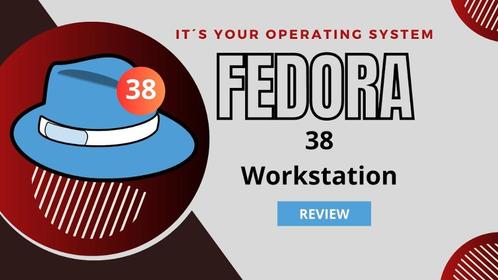 Fedora-Workstation-x8664 V38-1.6 2903
