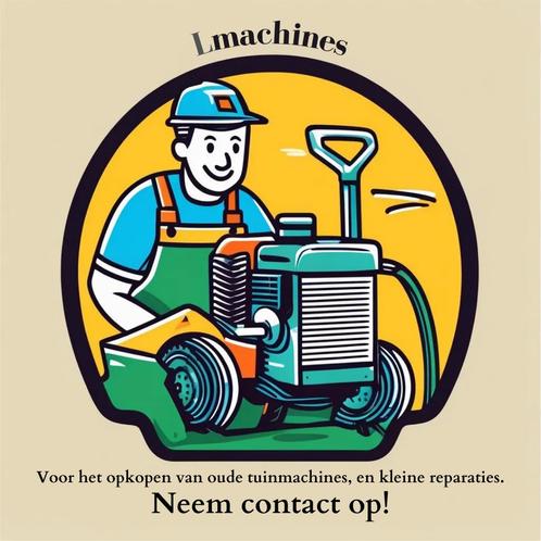 GEZOCHT Oude kapotte tuinmachines.