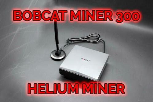 Helium Miner - Helium Hotspot - Bobcat 300 miner