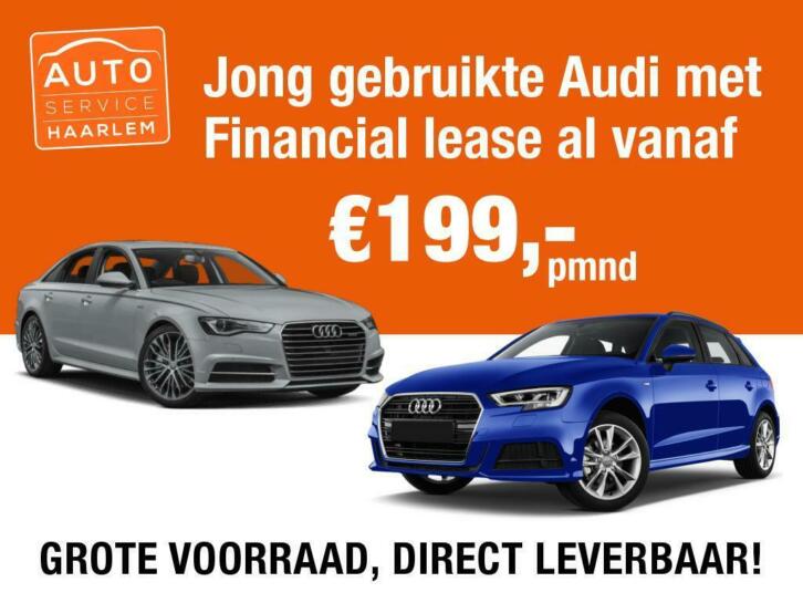 Herfst Sale 120x Audi met Financial Lease al va 199,- pmnd