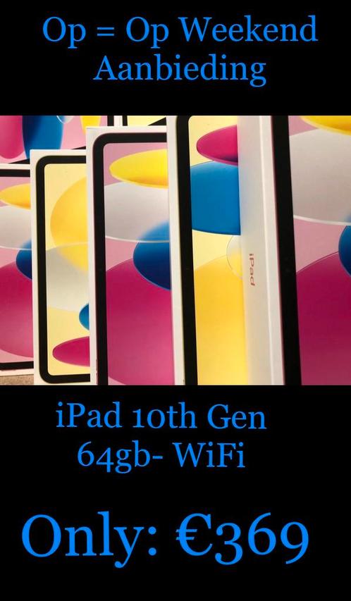iPad  10e Gen(2022) 63GB-WiFi( Wekend Aanbieding )