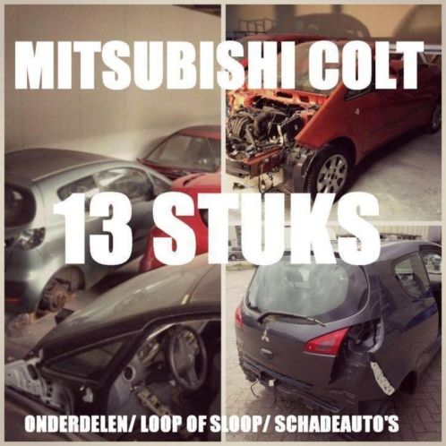 Loop sloop Mitsubishi Colt sloopauto schadeauto onderdelen