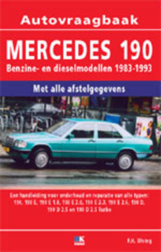 Mercedes Benz 190 W201 1983-1993 Vraagbaak Handboek
