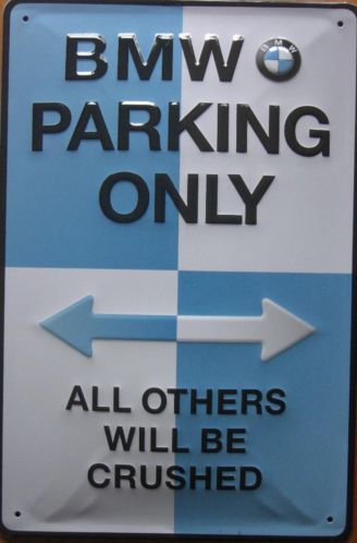 Metalen reclamebord van BMW-Parking Only..