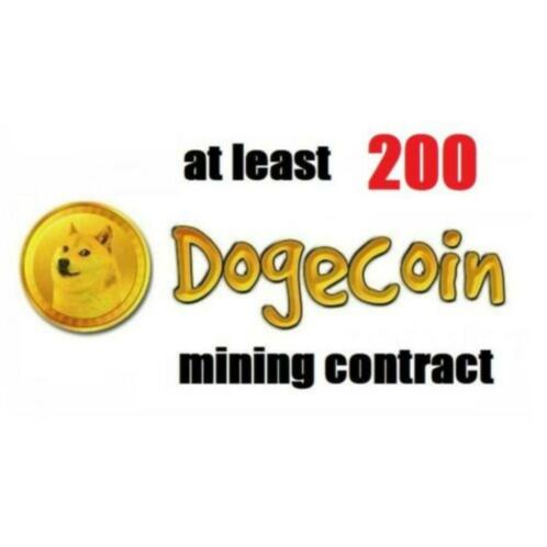 Mining Contract 1 uur  200 Dogecoins Gegarandeerd