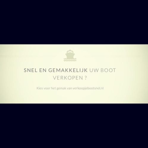 Snel en gemakkelijk uw boot verkopen  VERKOOPJEBOOTSNEL.NL