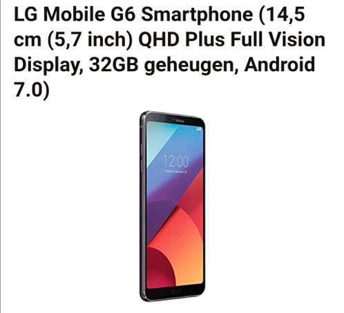 Super snelle android telefoon LG G6 LG G6 mooie toestel.