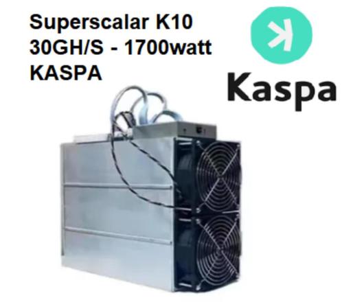 Superscalar K10 Kaspa miner 30GHS KHeavyHash