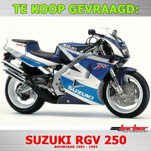 Te koop gevraagd Suzuki RGV 250