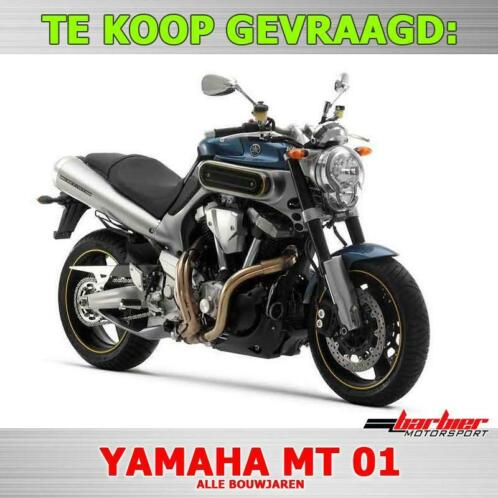 Te koop gevraagd Yamaha MT01