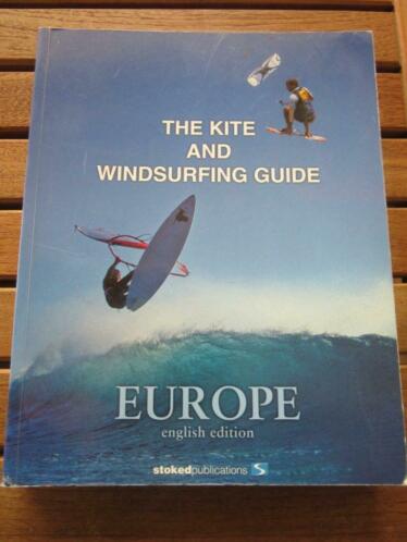 The Kite and Windsurfing Guide Europe, English edition.