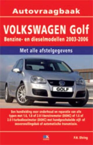 Volkswagen Golf 2003-2006 Vraagbaak Nederlands