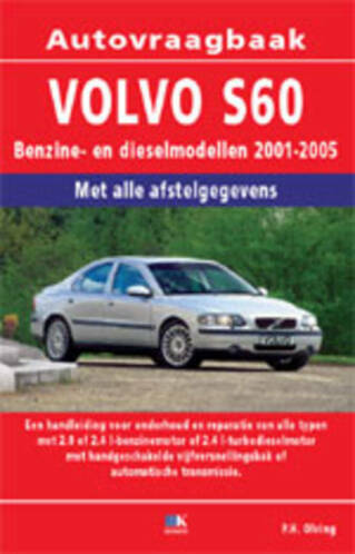Volvo S60 2001-2005 BenzineDiesel Vraagbaak handleiding