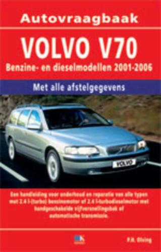 Volvo V70 2001-2006 BenzineDiesel Vraagbaak Handleiding