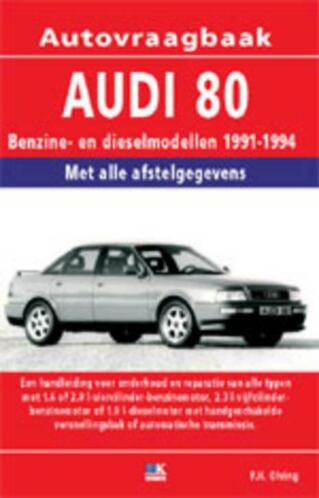Vraagbaak handleiding Audi 80 BenzineDiesel 1991-1994