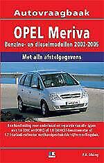 Vraagbaak  Handleiding Opel Meriva Benzinediesel 2003-2005