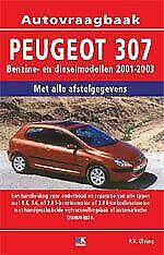 Vraagbaak  Handleiding Peugeot 307 Benzinediesel 2001-2003
