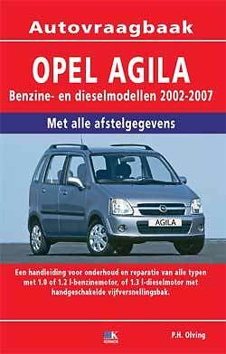 Vraagbaak Opel Agila Benzine  Diesel 2002-2007