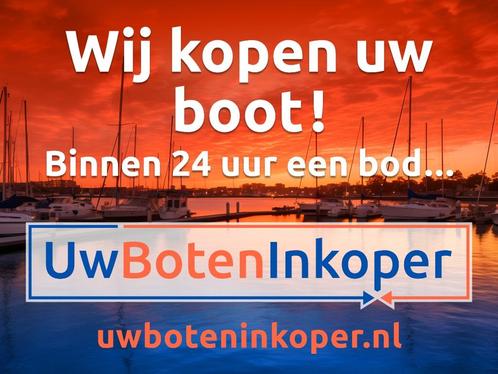 Wij kopen uw boot Binnen 24 uur een bod.