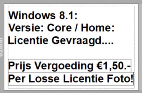 Win 8.1 CoreHome Licentie Gevraagd, Vergoeding 1,50 P.St
