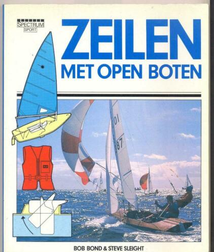 Zeilen met open boten - Bob Bond amp Steve Sleight